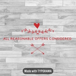 ALL REASONABLE OFFERS CONSIDERED!